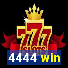 4444 win